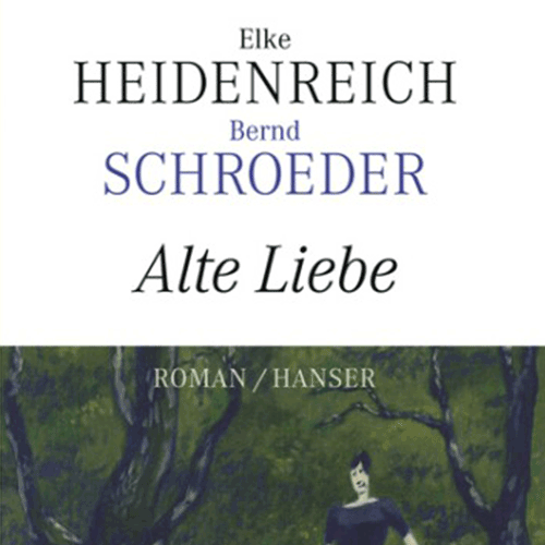 Buchtipp: Elke Heidenreich "Alte Liebe"